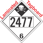 Inhalation Hazard Class 6.1 UN2477 Tagboard DOT Placard