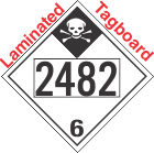Inhalation Hazard Class 6.1 UN2482 Tagboard DOT Placard