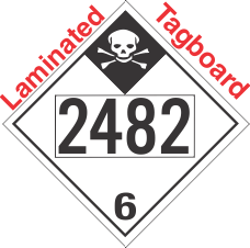 Inhalation Hazard Class 6.1 UN2482 Tagboard DOT Placard