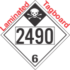 Inhalation Hazard Class 6.1 UN2490 Tagboard DOT Placard