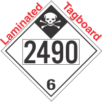 Inhalation Hazard Class 6.1 UN2490 Tagboard DOT Placard