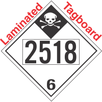 Inhalation Hazard Class 6.1 UN2518 Tagboard DOT Placard