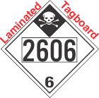 Inhalation Hazard Class 6.1 UN2606 Tagboard DOT Placard