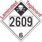 Inhalation Hazard Class 6.1 UN2609 Tagboard DOT Placard