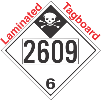 Inhalation Hazard Class 6.1 UN2609 Tagboard DOT Placard