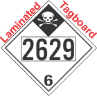 Inhalation Hazard Class 6.1 UN2629 Tagboard DOT Placard