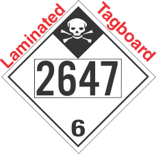 Inhalation Hazard Class 6.1 UN2647 Tagboard DOT Placard