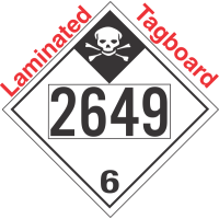 Inhalation Hazard Class 6.1 UN2649 Tagboard DOT Placard