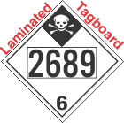 Inhalation Hazard Class 6.1 UN2689 Tagboard DOT Placard