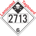 Inhalation Hazard Class 6.1 UN2713 Tagboard DOT Placard