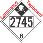 Inhalation Hazard Class 6.1 UN2745 Tagboard DOT Placard