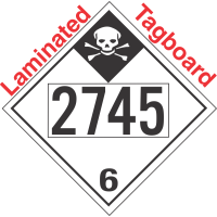 Inhalation Hazard Class 6.1 UN2745 Tagboard DOT Placard