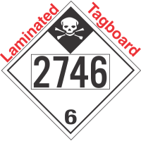 Inhalation Hazard Class 6.1 UN2746 Tagboard DOT Placard