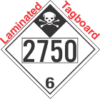 Inhalation Hazard Class 6.1 UN2750 Tagboard DOT Placard