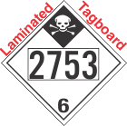 Inhalation Hazard Class 6.1 UN2753 Tagboard DOT Placard