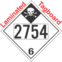 Inhalation Hazard Class 6.1 UN2754 Tagboard DOT Placard