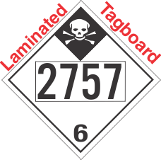 Inhalation Hazard Class 6.1 UN2757 Tagboard DOT Placard