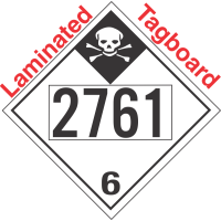 Inhalation Hazard Class 6.1 UN2761 Tagboard DOT Placard