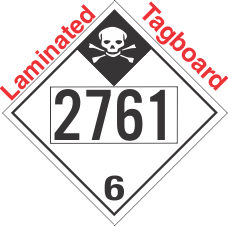 Inhalation Hazard Class 6.1 UN2761 Tagboard DOT Placard