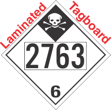 Inhalation Hazard Class 6.1 UN2763 Tagboard DOT Placard