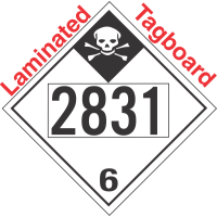 Inhalation Hazard Class 6.1 UN2831 Tagboard DOT Placard