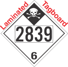 Inhalation Hazard Class 6.1 UN2839 Tagboard DOT Placard