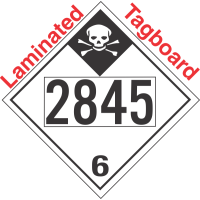 Inhalation Hazard Class 6.1 UN2845 Tagboard DOT Placard