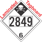 Inhalation Hazard Class 6.1 UN2849 Tagboard DOT Placard