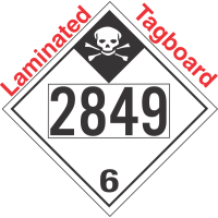 Inhalation Hazard Class 6.1 UN2849 Tagboard DOT Placard