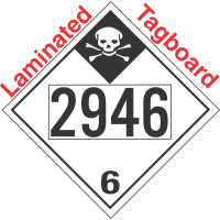 Inhalation Hazard Class 6.1 UN2946 Tagboard DOT Placard