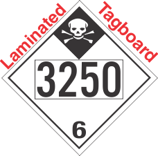Inhalation Hazard Class 6.1 UN3250 Tagboard DOT Placard