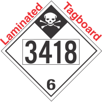 Inhalation Hazard Class 6.1 UN3418 Tagboard DOT Placard