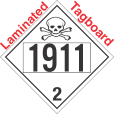 Toxic Gas Class 2.3 UN1911 Tagboard DOT Placard