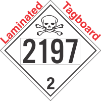 Toxic Gas Class 2.3 UN2197 Tagboard DOT Placard