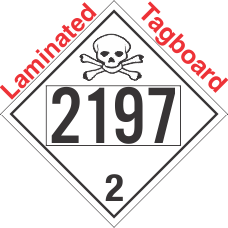 Toxic Gas Class 2.3 UN2197 Tagboard DOT Placard