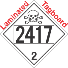 Toxic Gas Class 2.3 UN2417 Tagboard DOT Placard