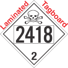Toxic Gas Class 2.3 UN2418 Tagboard DOT Placard