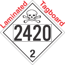 Toxic Gas Class 2.3 UN2420 Tagboard DOT Placard