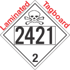 Toxic Gas Class 2.3 UN2421 Tagboard DOT Placard