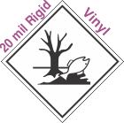 Environmentally Hazardous Placard 20mil Rigid Vinyl Placard
