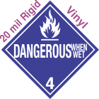 Standard Worded Dangerous When Wet Class 4.3 20mil Rigid Vinyl Placard