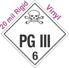 Standard Worded PG III Class 6.2 20mil Rigid Vinyl Placard