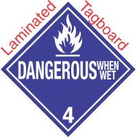 Standard Worded Dangerous When Wet Class 4.3 Laminated Tagboard Placard