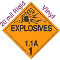 Explosive Class 1.1A NA or UN0130 20mil Rigid Vinyl DOT Placard