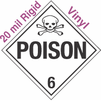 Standard Worded Poison Class 6.2 20mil Rigid Vinyl Placard